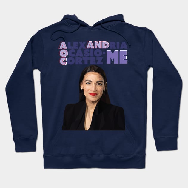 AOC & ME Hoodie by Hermanitas Design